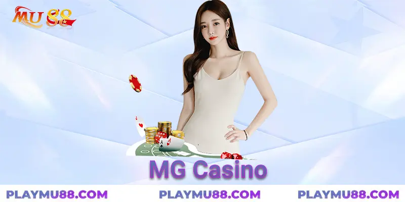 MG casino