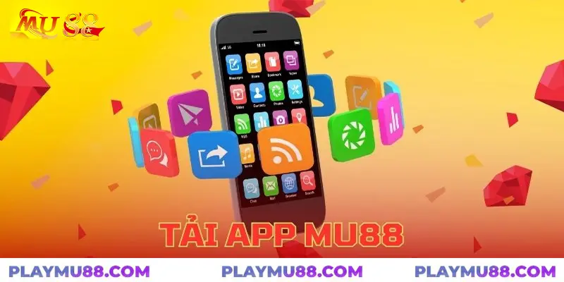 Quy trình tải app Mu88 cho thiết bị di động